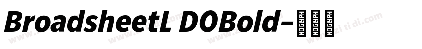 BroadsheetL DOBold字体转换